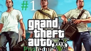 Grand Theft Auto V #1 Prolog