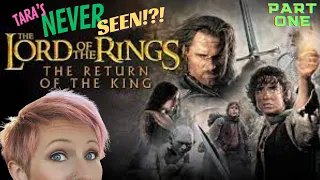 FIRST TIME WATCHING ~ LOTR : THE RETURN OF THE KING ~ PART 1