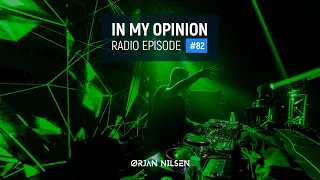 Orjan Nilsen - In My Opinion #82