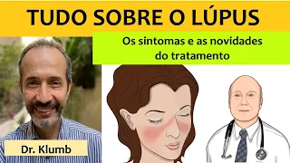 O que é lúpus sistêmico: causa, sintomas e tratamento