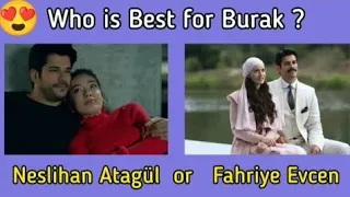 who is best for burak ozcivit | Neslihan Atagül VS Fahriye Evcen |kurulus osman |behind the sence