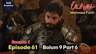 Sultan Mehmet al Fatih Episode 61 Explained In Urdu Hindi | Sultan Mehmet al Fatih