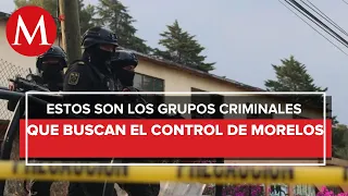 En Morelos, detectan 14 grupos criminales que se disputan la venta de droga