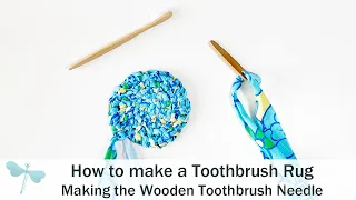 How to Make a Toothbrush Rug | Wooden Needle