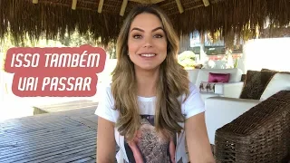 ISSO TAMBÉM VAI PASSAR | Marinalva Callegario