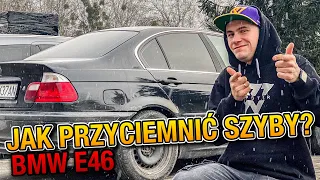 PRZYCIEMNIANIE SZYB w BMW E46 sedan!