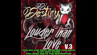 Dj Destiny - Louder Than Love Vol.3 (Old School Latin Freestyle Mix)