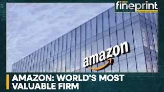 WION Fineprint | Amazon replaces Apple as world's highest valued firm