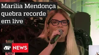 Marília Mendonça quebra recorde em live no YouTube; artistas pelo mundo apostam no formato