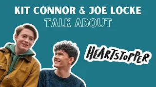 Kit Connor and Joe Locke talk about Heartstopper, Young Royals and more