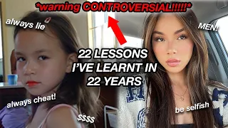 22 CONTROVERSIAL lessons I've learnt in 22 years