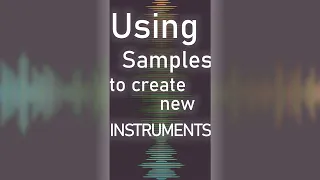 Using Samples to Make Unique Instruments in Ableton Live