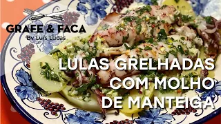 Lulas grelhadas com molho de manteiga