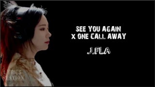 Lyrics: J.Fla - See You Again | One Call Away