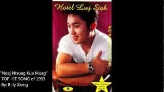 Billy Xiong - Neej Ntxuag Kua Muag.wmv