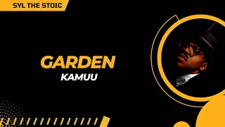 GARDEN (OFFICIAL LYRICS VIDEO) KAMAUU | HYDRATION ON THIS FLOWER | TIKTOK TRENDING SONG | FULL SONG