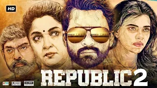 Republic 2 : Full Movie Dubbed in Hindi | Sai Dharam Tej | New South (2022) Action Thriller Movie