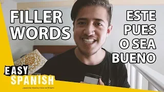 12 FILLER WORDS IN SPANISH | Super Easy Spanish 21