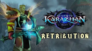 Топовый ретрик первый раз в Каразане | Пламегор Синдикат 3-й рейд | karazhan | world of warcraft