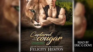 Captured by her Cougar: A Free Full Length Shifter Romance Audiobook - Cougar Creek Mates #2