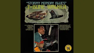 Stormy Monday Blues (Remastered 2022)