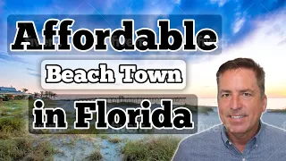 Florida's Most Affordable Beach Town | Englewood, FL