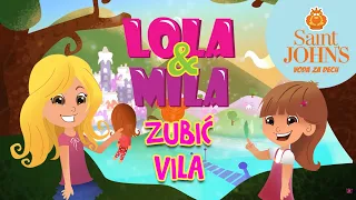 LOLA & MILA // ZUBIC VILA // CRTANI FILM (2018)