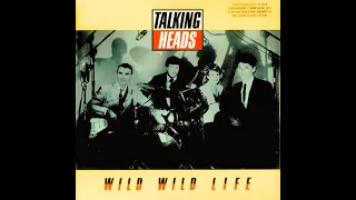 Talking Heads - Wild Wild Life (HD/lyrics)
