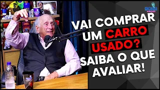 O QUE AVALIAR NA COMPRA DE UM CARRO USADO | BORIS FELDMAN - Cortes do Bora Podcast