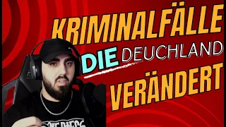 Kriminalfälle die Deutschland verändert haben.