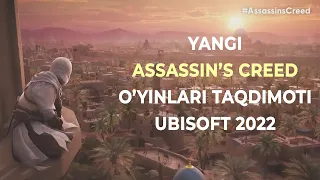 Ubisoft yangi Assassin's Creed taqdimoti haqida 11.09.22