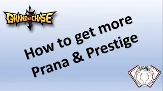 Grand Chase Mobile Tips- How to get more Prestige and Prana.