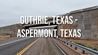 Guthrie, Texas to Aspermont, Texas! Drive with me on a Texas highway!