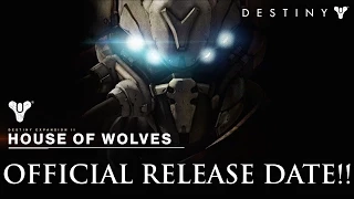 Destiny - House of Wolves DLC Official Release Date Announced!