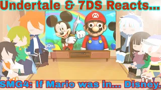 Undertale & 7DS Reacts... SMG4: If Mario was in... Disney.