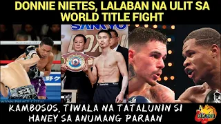 Donnie Nietes, Lalaban Na Ulit Sa World Title Fight / Kambosos, Tiwala Na Tatalunin Si Haney