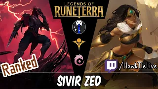 Sivir Zed: Honor is the blade in the darkness | UNEDITED  | Legends of Runeterra LoR