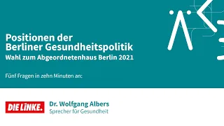 #BerlinWahlen2021: Fünf Fragen zur Gesundheitspolitik an DIE LINKE