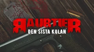 RAUBTIER - DEN SISTA KULAN (Lyrics ENG/SWE)