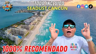 CANCUN 🏖️| HOTEL SEADUST🏨 ‼️El mejor hotel TODO INCLUIDO‼️