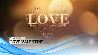 Style Proshow - Intro for Love Valentine 💖💖💖💖💖