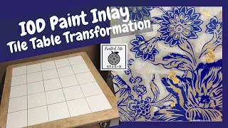 IOD Paint Inlay Tile Table, DIY Painted Furniture, Fruitful Life Studio, Indigo Floral, Rose Chintz