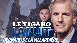 «L’islamisme ? On s’est soumis…»: Bernard de La Villardière sans tabou dans Le Figaro La Nuit