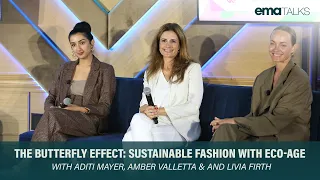 The Butterfly Effect: Sustainable Fashion with Aditi Mayer, Amber Valletta, and Eco-Age