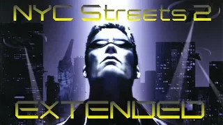 NYC Streets 2 - Ambient EXTENDED - Deus Ex Soundtrack