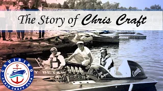 The Story of Chris Craft