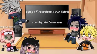 🧡🧡🧡equipo 7 reacciona a sus tiktoks ( con algo de Sasunaru ) 🧡🧡🧡