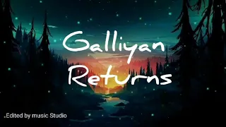 Galliyan Returns Lyrics - Ankit Tiwari | John, Disha, Arjun, Tara | Ek Villain Returns