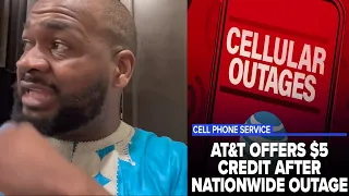 AT&T Only Offers $5 Credit For Nationwide Outage?!?!?