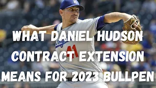 What Dodgers signing Daniel Hudson to contract extension means for bullpen